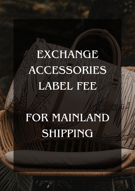 MAINLAND Exchange Shipping - Accessories